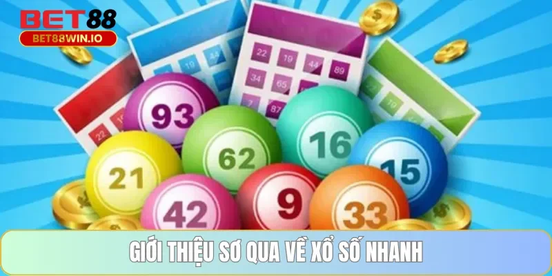 Giới thiệu sơ qua về xổ số nhanh Giới thiệu sơ qua về xổ số nhanh